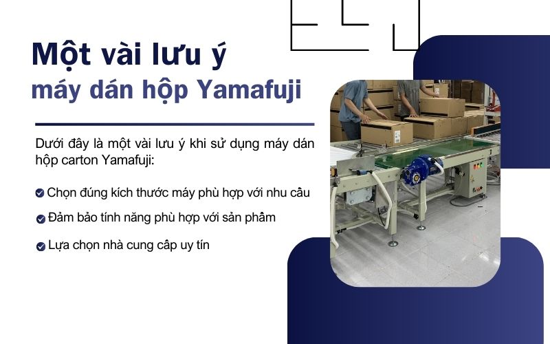 Một vài lưu ý khi chọn máy dán hộp Yamafuji 