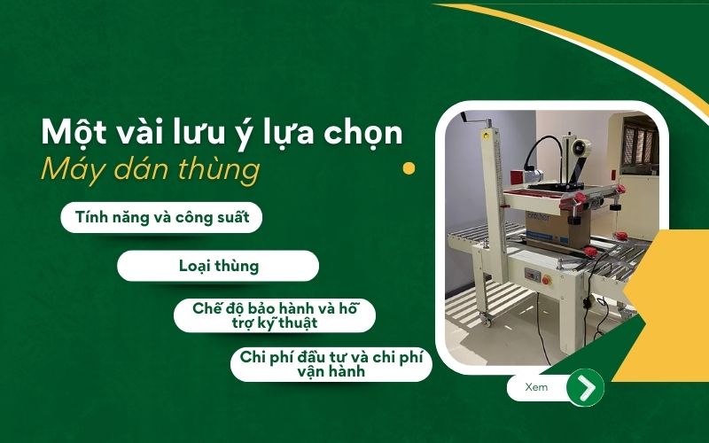 Một vài lưu ý khi lựa chọn máy dán thùng