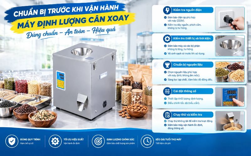 Chuẩn bị trước khi vận hành máy định lượng cân xoay