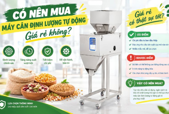 Có nên mua máy cân định lượng tự động giá rẻ không?