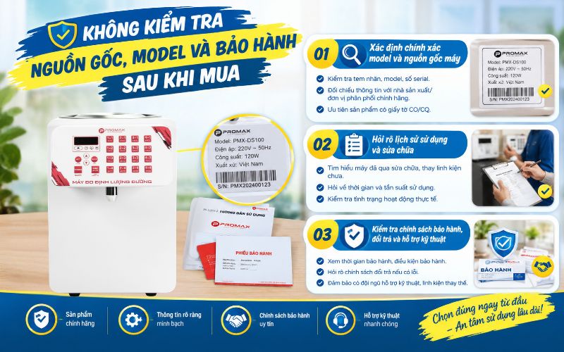 Không kiểm tra nguồn gốc, model và chế độ bảo hành sau khi mua