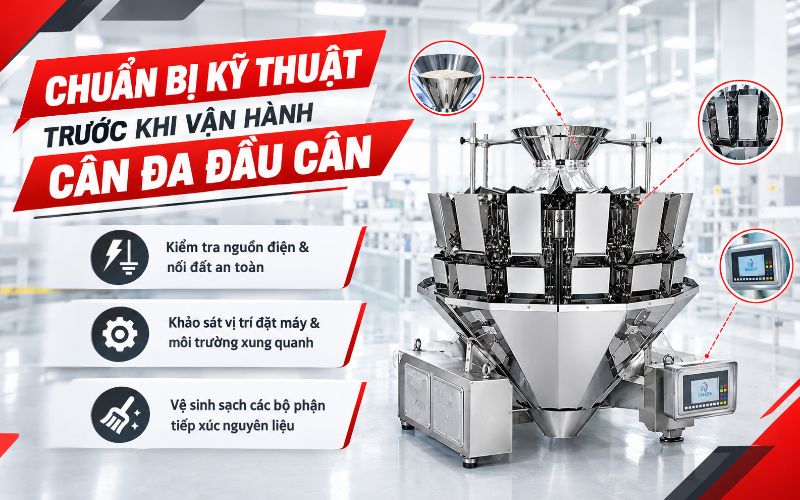 Chuẩn bị kỹ thuật trước khi vận hành cân đa đầu cân