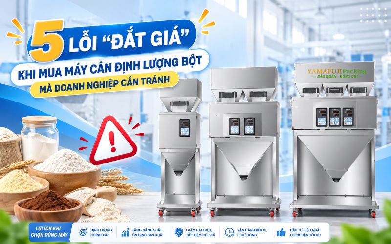 5 lỗi “đắt giá” khi mua máy cân định lượng bột mà doanh nghiệp cần tránh