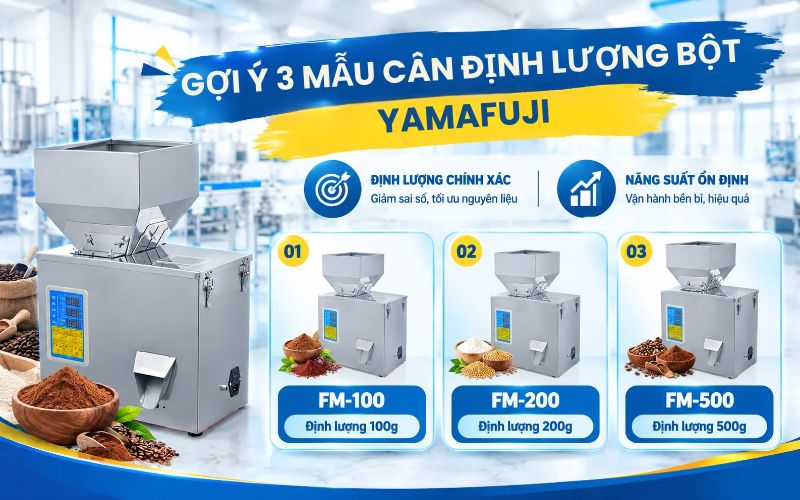 Gợi ý 3 mẫu cân định lượng bột đáng tham khảo