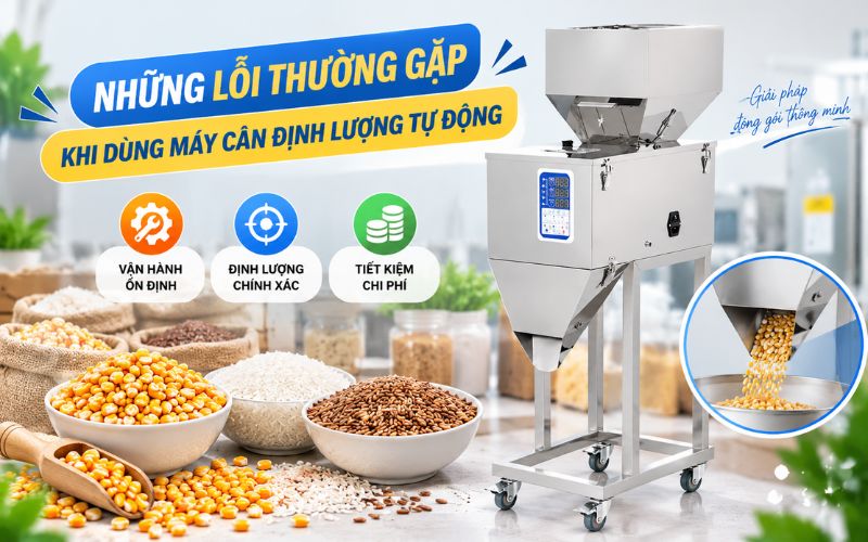 Những lỗi thường gặp khi dùng máy cân định lượng tự động
