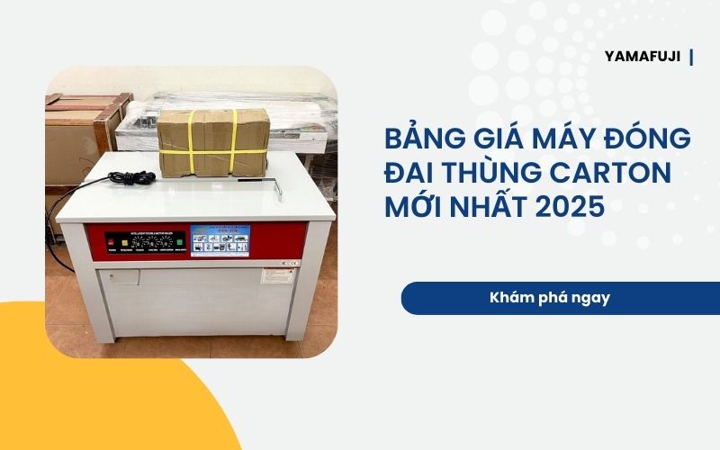 Bảng giá máy đóng đai thùng carton