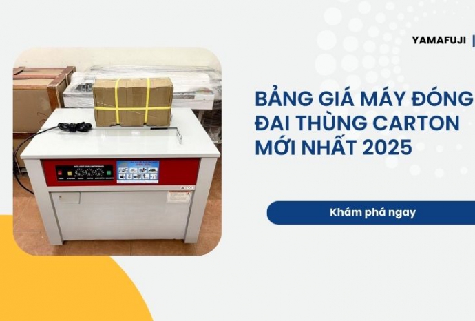 Bảng giá máy đóng đai thùng carton mới nhất 2025