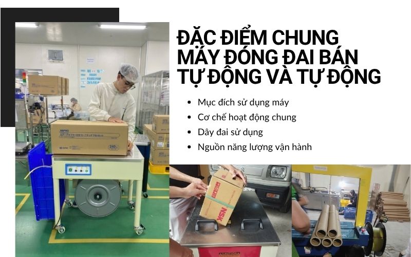 Đặc điểm chung của máy đóng đai bán tự động và tự động