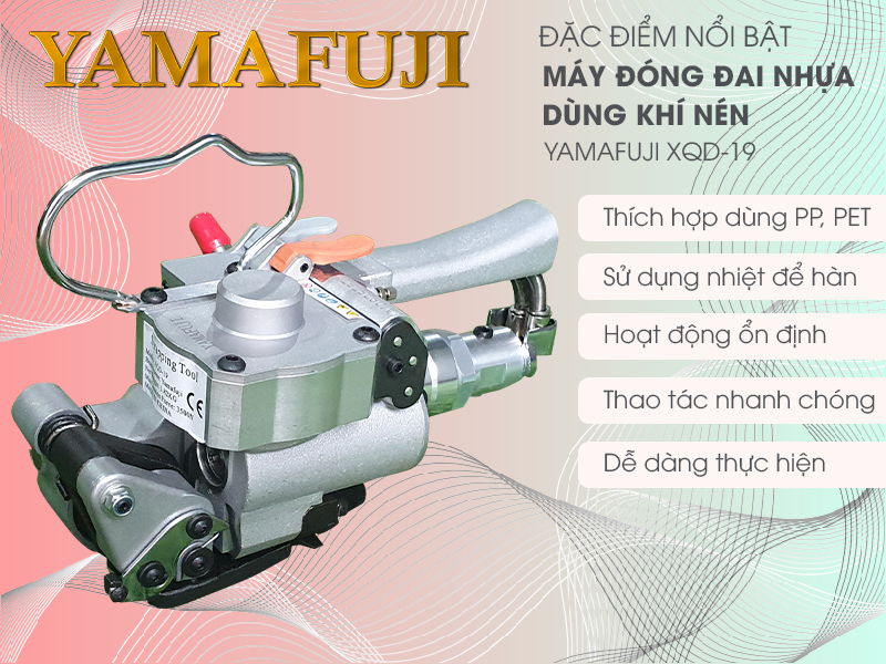 đặc điểm nổi bật của máy đóng đai nhựa dùng khí nén Yamafuji XQD-19