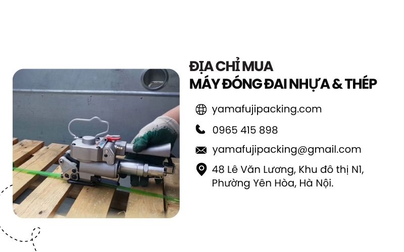 Địa chỉ mua máy đóng đai nhựa & thép