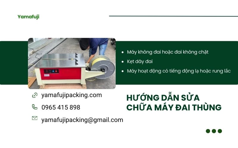 Hướng dẫn sửa chữa máy đai thùng