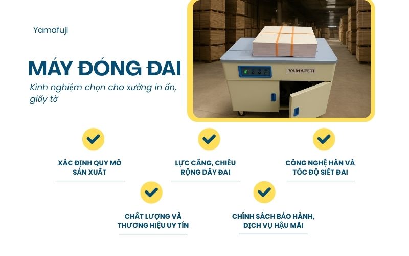Kinh nghiệm chọn máy đóng đai cho xưởng in ấn, giấy tờ