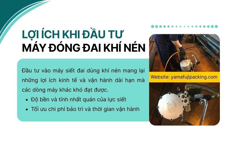 Lợi ích vượt trội khi đầu tư máy đóng đai khí nén
