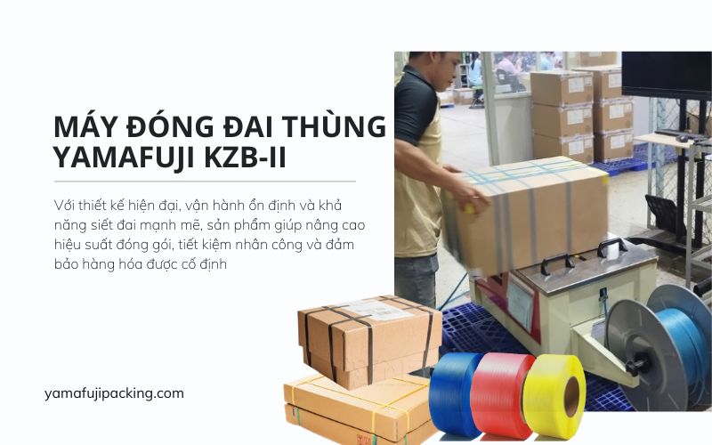 Máy đóng đai thùng Yamafuji KZB-II chính hãng 