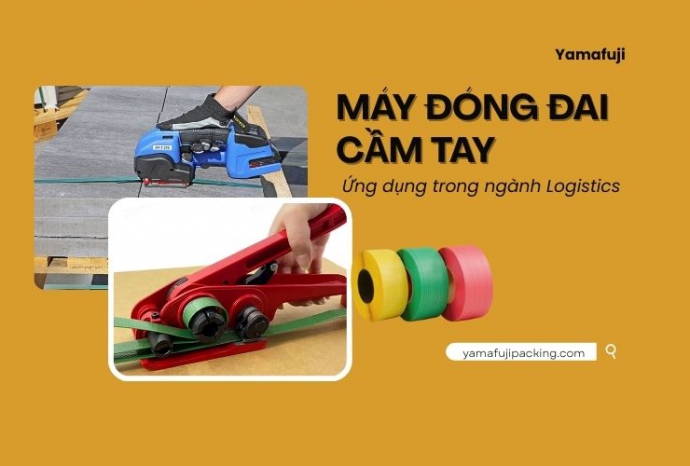 Ứng dụng máy đóng đai cầm tay trong ngành Logistics
