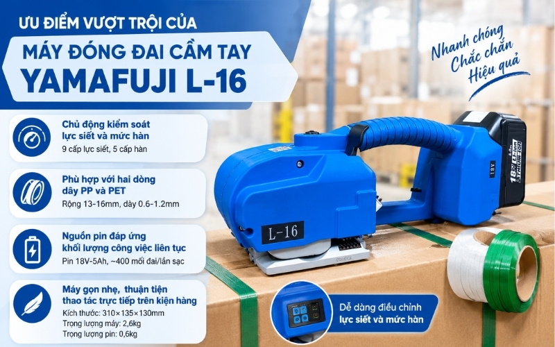Ưu điểm vượt trội của máy đóng đai cầm tay Yamafuji L-16