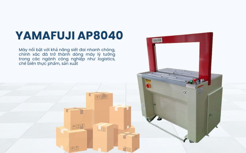 Máy đóng đai thùng Yamafuji AP8040