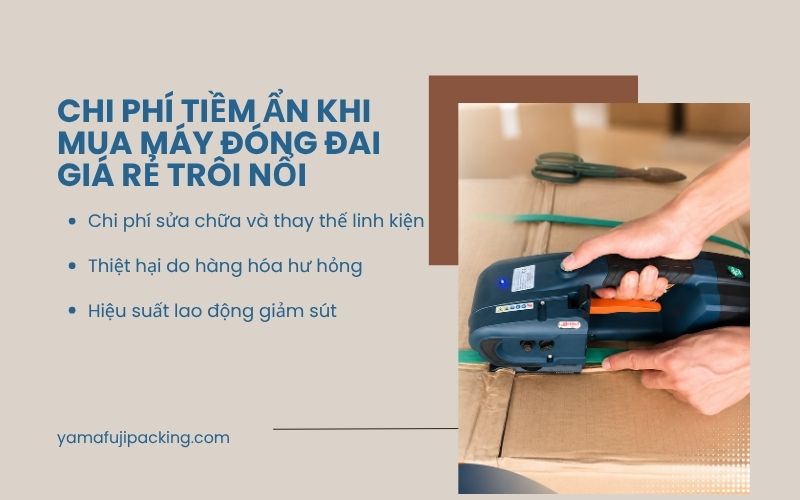 Chi phí tiềm ẩn khi mua máy đóng đai giá rẻ trôi nổi