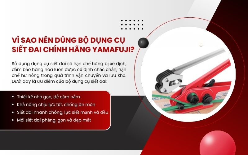 Vì sao nên dùng bộ dụng cụ siết đai chính hãng Yamafuji?