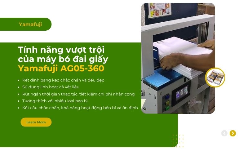 Tính năng vượt trội của máy bó đai giấy Yamafuji AG05-360