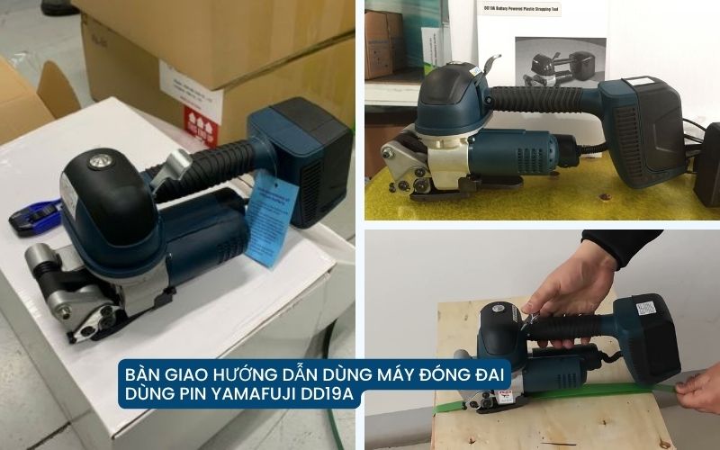 Bàn giao hướng dẫn dùng máy đóng đai dùng pin Yamafuji DD19A