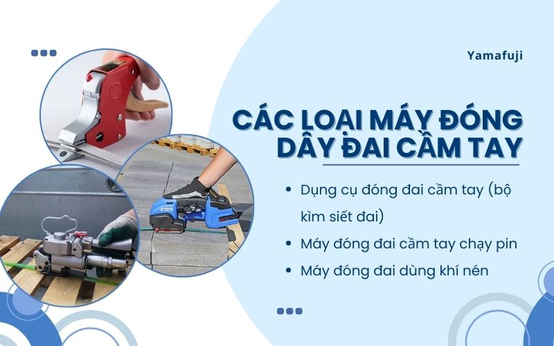 Các loại máy đóng dây đai cầm tay