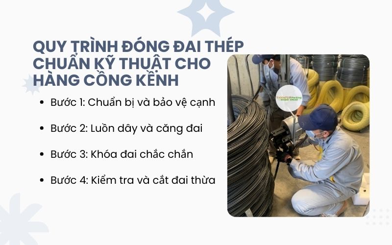 Quy trình đóng đai thép chuẩn kỹ thuật cho hàng cồng kềnh