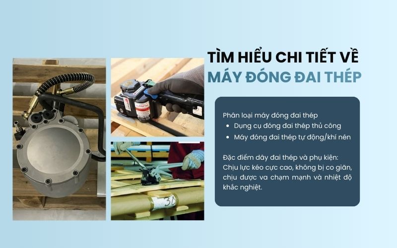 Tìm hiểu chi tiết về máy đóng đai thép