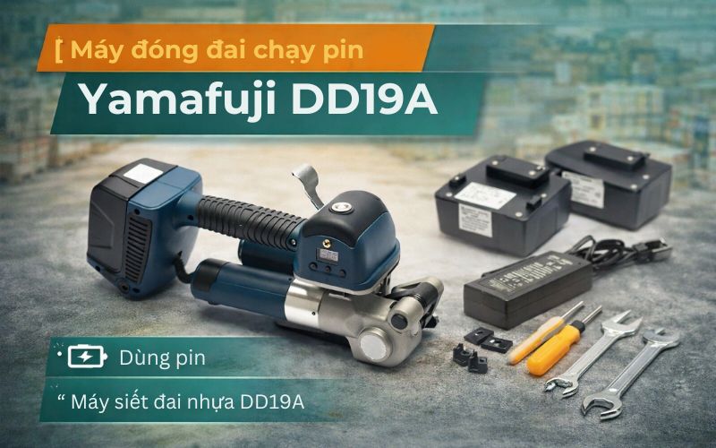 máy đóng đai chạy pin DD19A chính hãng