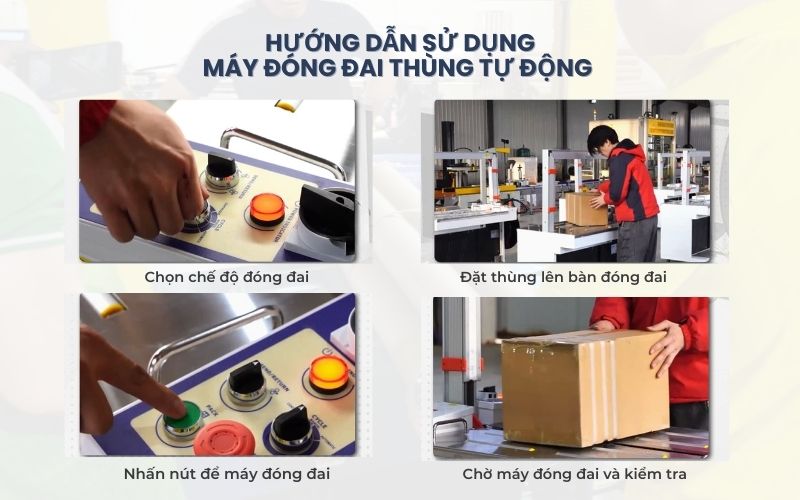 Hướng dẫn sử dụng máy đóng đai thùng tự động