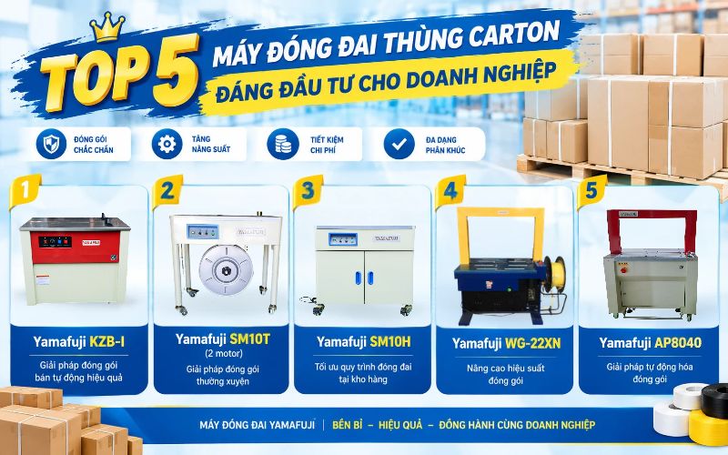 Top 5 Máy đóng đai thùng carton đáng đầu tư cho doanh nghiệp