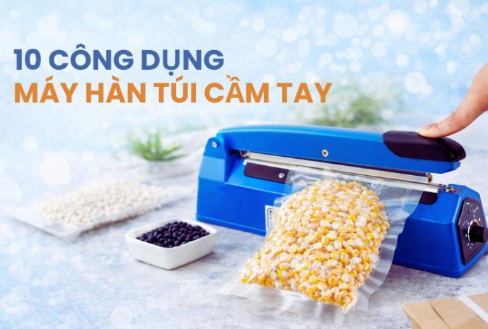 10 công dụng của máy hàn túi cầm tay ít ai biết