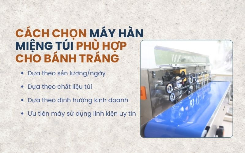 Cách chọn máy hàn miệng túi phù hợp cho bánh tráng