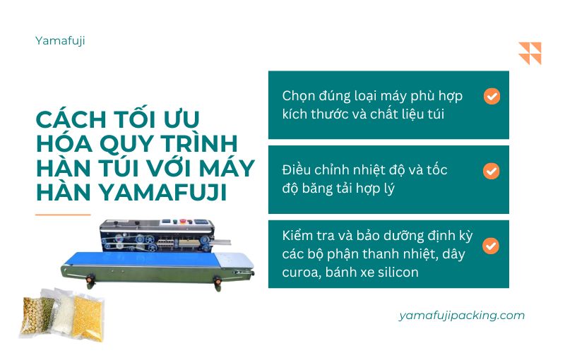 Cách tối ưu hóa quy trình hàn túi với máy hàn Yamafuji
