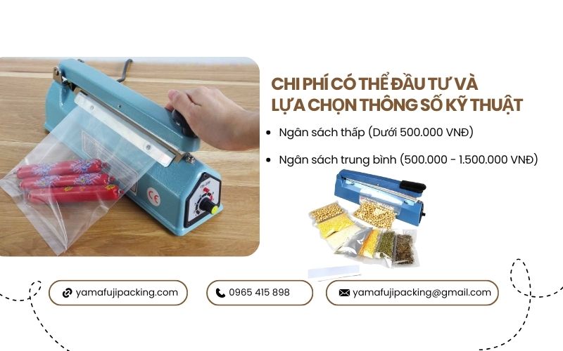 Chi phí có thể đầu tư và lựa chọn thông số kỹ thuật