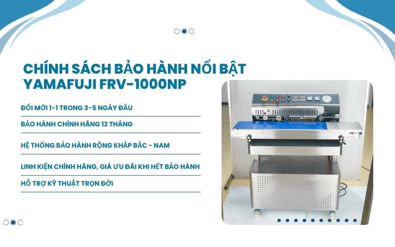 Chính sách bảo hành nổi bật của Yamafuji FRV-1000NP