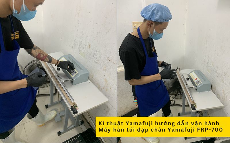 Kĩ thuật Yamafuji hướng dẫn vận hành Máy hàn túi đạp chân Yamafuji FRP-700