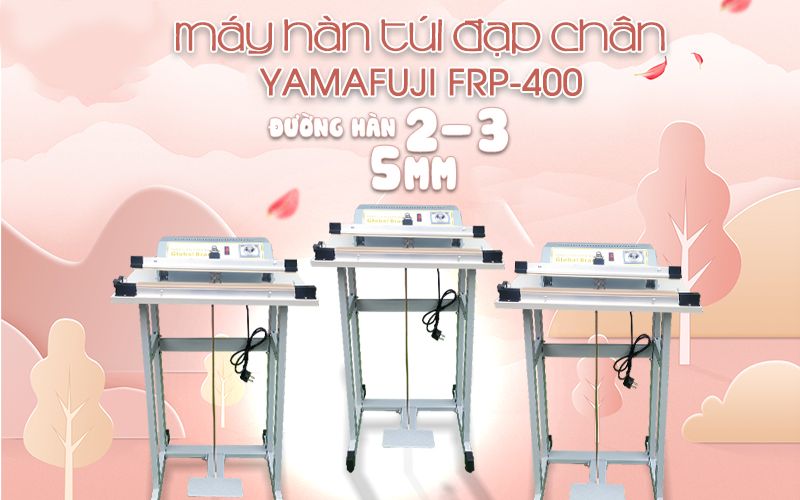 Máy dán miệng túi đạp chân Yamafuji FRP-400 hàn