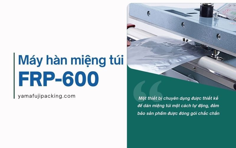 Máy dán miệng túi đạp chân Yamafuji FRP-600 hàn: 2-3-5mm