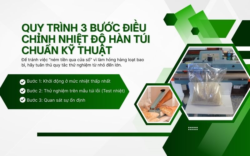 Quy trình 3 bước điều chỉnh nhiệt độ hàn túi chuẩn kỹ thuật 
