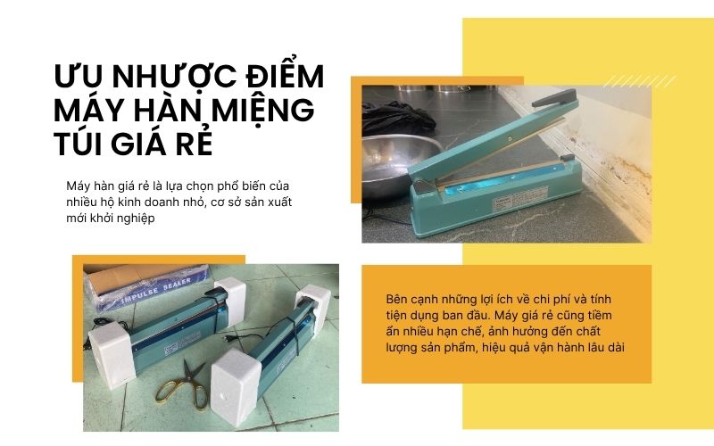 Ưu nhược điểm của máy hàn miệng túi giá rẻ