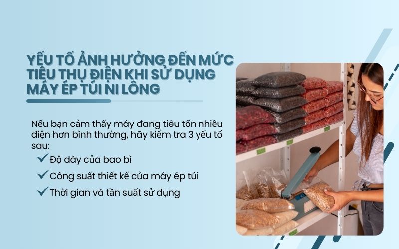 Yếu tố ảnh hưởng đến mức tiêu thụ điện khi dùng máy ép túi