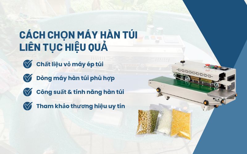 cách chọn máy hàn túi liên tục hiệu quả