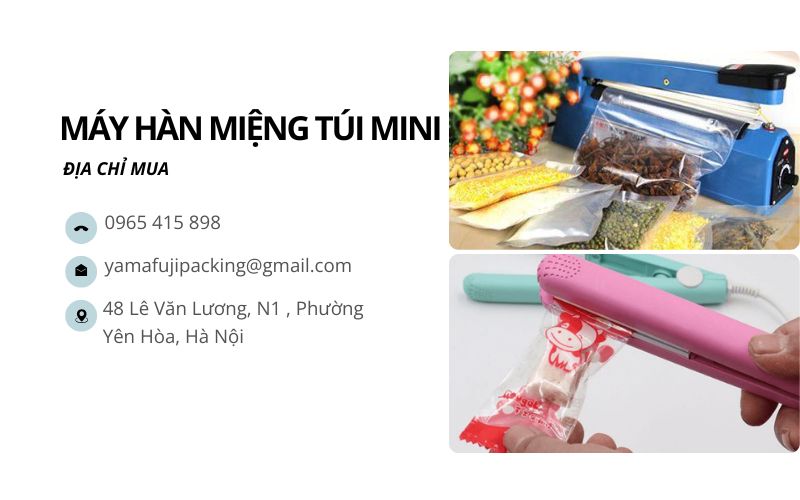 địa chỉ mua máy hàn miệng túi mini