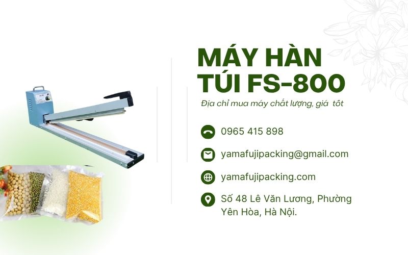 địa chỉ mua máy hàn túi FS-800 chất lượng, giá tốt