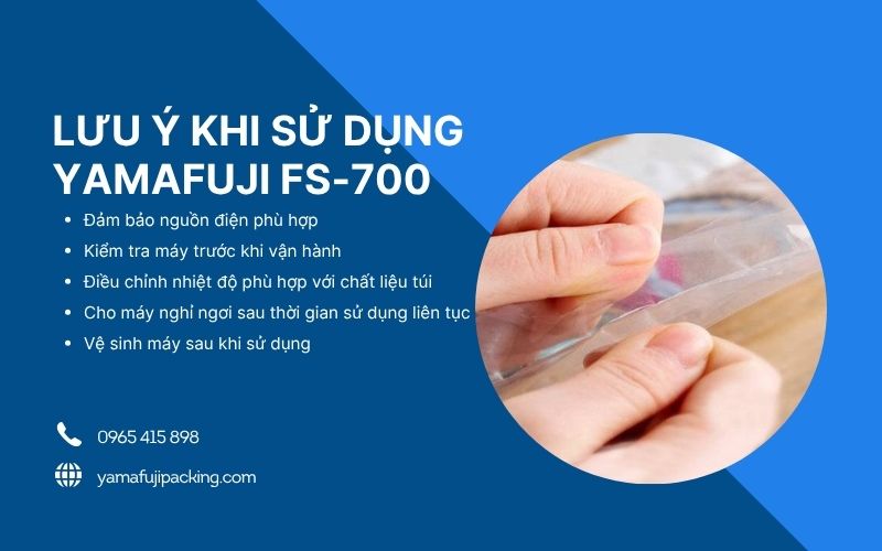 lưu ý khi sử dụng Yamafuji FS-700