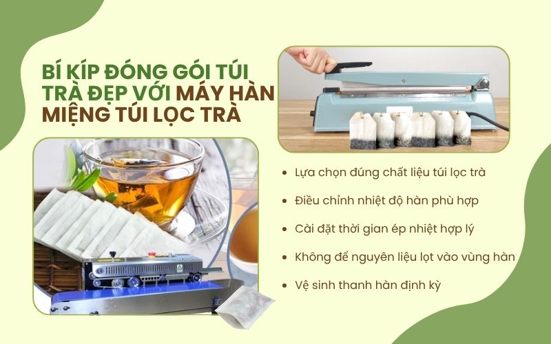 Bí kíp đóng gói túi trà đẹp với máy hàn miệng túi lọc trà
