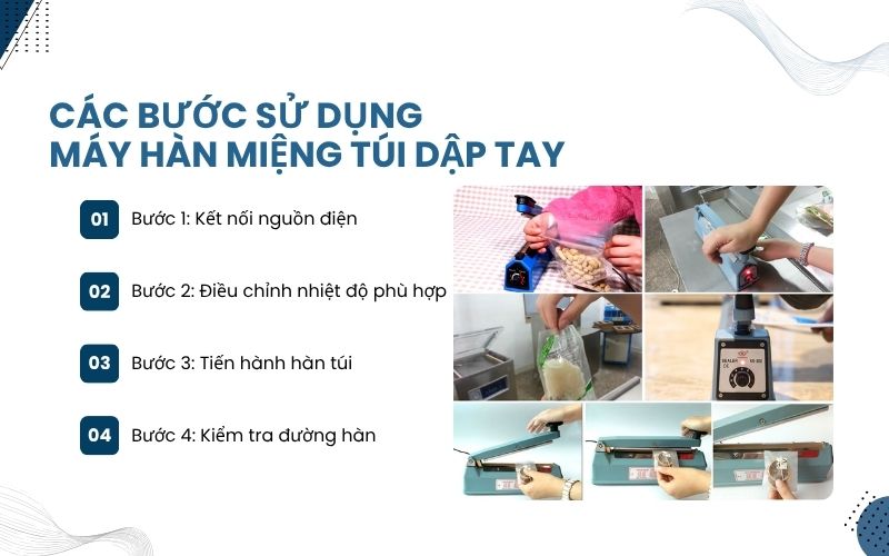 Các bước sử dụng máy hàn miệng túi dập tay