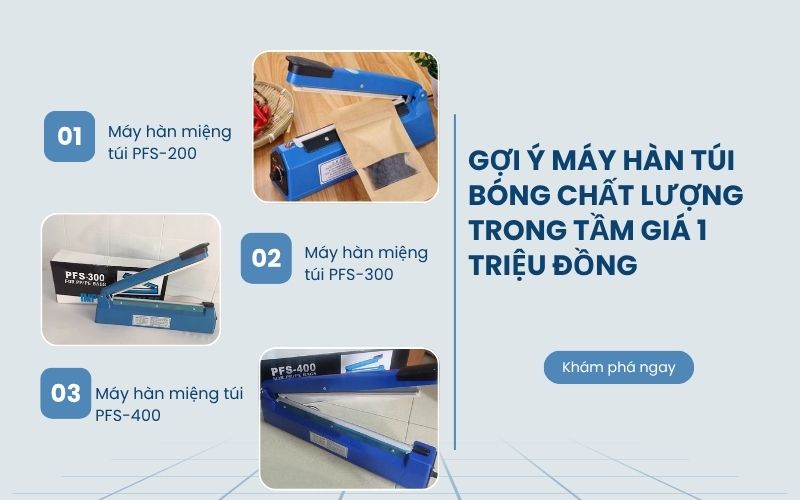 Gợi ý máy hàn túi bóng chất lượng trong tầm giá 1 triệu đồng
