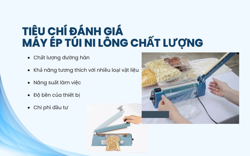 Tiêu chí đánh giá máy ép túi ni lông chất lượng
